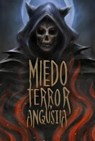 Miedo Terror y Angustia - Ricardo Gallego - 9798224518722