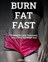 Burn Fat Fast By Stopping Stress Eating - Jeffery William Long - 9798224532346