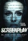 Screenplay - Johnny B. Truant ; Avery Blake - 9798224555697