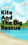 Kita And The Big Rescue - Acid Rain - 9798224564521