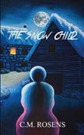 The Snow Child - C. M. Rosens - 9798224582174