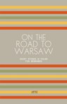 On the Road to Warsaw - Artici Bilingual Books - 9798224587483
