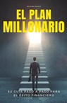 El Plan Millonario - Anthony Russo - 9798224589500