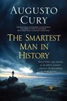 The Smartest Man in History - Augusto Cury - 9798224605323