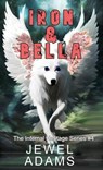 Iron & Bella - Jewel Adams - 9798224620012