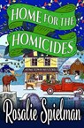 Home for the Homicides - Rosalie Spielman - 9798224641963
