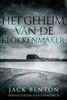 Het geheim van de klokkenmaker - Jack Benton - 9798224645336