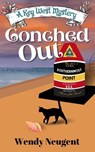 Conched Out - Wendy Neugent - 9798224662852