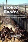 Broken Border - Tim Trott - 9798224684083