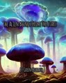 The Alien Beings From The Stars - Green Goliath - 9798224749638