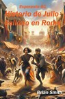 Historio de Julio Fulono en Romo - Brian Smith - 9798224757060