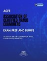 ACFE Association of Certified Fraud Examiners Exam Prep And Dumps ACFE CFE Exam Guidebook And Updated Questions - Byte Books - 9798224761364