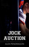 Jock Auction - Alex Pendragon - 9798224794782