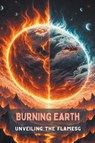 Burning Earth - Steele Andrew Darren - 9798224796236