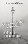 Vol 1 The Illuminati - Andrew Gilbert - 9798224802654