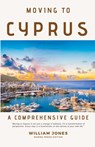 Moving to Cyprus - William Jones - 9798224809004