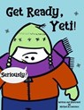 Get Ready, Yeti! - Michael Lawrence - 9798224809615