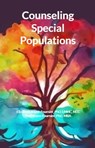 Counseling Special Populations - Elizabeth Reyes-Fournier ; Paul Reyes-Fournier - 9798224812530
