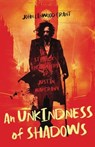 An Unkindness of Shadows: The Strange Adventures of Justin Margrave - John Linwood Grant - 9798224816873