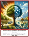 Global Challenges and Solutions: A Comprehensive Overview Global Priorities - Kevin James Joseph McNamara - 9798224820733