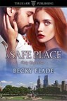 A Safe Place - Becky Flade - 9798224850952