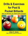 Drills & Exercises for Pool & Pocket Billiards - How to Become an Expert Pocket Billiards Player - Allan P. Sand - 9798224853502