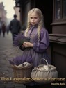 The Lavender Seller's Fortune - Dianthe Bells - 9798224865925