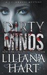 Dirty Minds - Liliana Hart - 9798224909773