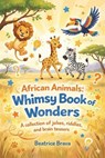 African Animals: Whimsy Book of Wonders - Beatrice Brava - 9798224911325