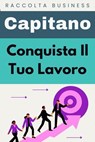 Conquista Il Tuo Lavoro - Étoile Livres - 9798224936533