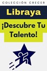 ¡Descubre Tu Talento! - Libraya - 9798224960507