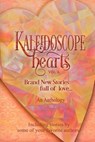 Kaleidoscope Hearts Vol. 6 - Andi Lawrencovna ; Leah Lore ; Sonya Radmiller ; Cary Comas ; Chris Jones ; Edward Buatois ; Hope Daniels ; James M. Tolliver ; Jennifer Daniels ; Kali Willows ; Kevin Chapman ; Linda Boulanger ; Mary R. Woldering ; Rochelle Bradley ; Sabrina Rue ; SE Win - 9798224982400