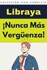 ¡Nunca Más Vergüenza ! - Libraya - 9798224983636
