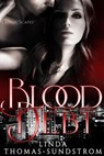 Blood Debt - Linda Thomas-Sundstrom - 9798224986477