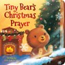 Tiny Bear's Christmas Prayer - Lorie Ann Grover - 9798225003777