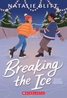 Breaking the Ice - Natalie Blitt - 9798225003999