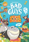 Bad Guys Movie 2 Joke Book - Arie Kaplan - 9798225004484