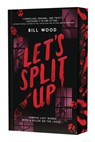 Let's Split Up - Bill Wood - 9798225006143