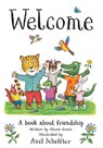 Welcome: A Book about Friendship - Alison Green - 9798225011925