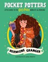 Pocket Potters: Hermione Granger (Little Guides to the Harry Potter Books #3): Volume 3 - J. K. Rowling - 9798225023140