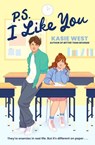 West, K: P.S. I Like You - Kasie West - 9798225036119