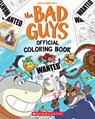 Bad Guys Coloring Book - Scholastic - 9798225042271