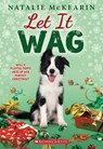 Let It Wag: A Holiday Novel - Natalie McKearin - 9798225045111