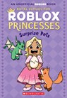 Surprise Pets (Royal School for Roblox Princesses #1) - Scholastic - 9798225050320