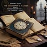 The Timekeeper’s Garden- Book 2 - The Echoes of Time - The Timekeeper's Legacy - Geoffrey JAMES - 9798227009043