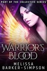 Warrior's Blood - Melissa Barker-Simpson - 9798227024251