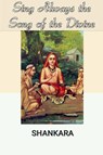Sing Always the Song of the Divine - Shankara - 9798227060235