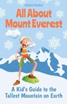 All About Mount Everest - Shah Rukh - 9798227066855