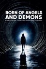 Born of Angels and Demons - Cara Kuma Kinté - 9798227075154