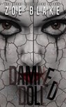 Damned Doll, A Dark Erotic Horror - Zoe Blake - 9798227075949